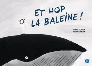 Et Hop La Baleine!